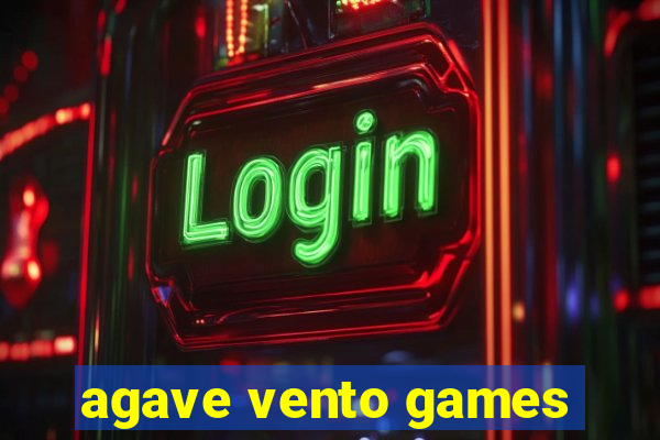 agave vento games